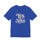 YES & AMEN. T-SHIRT