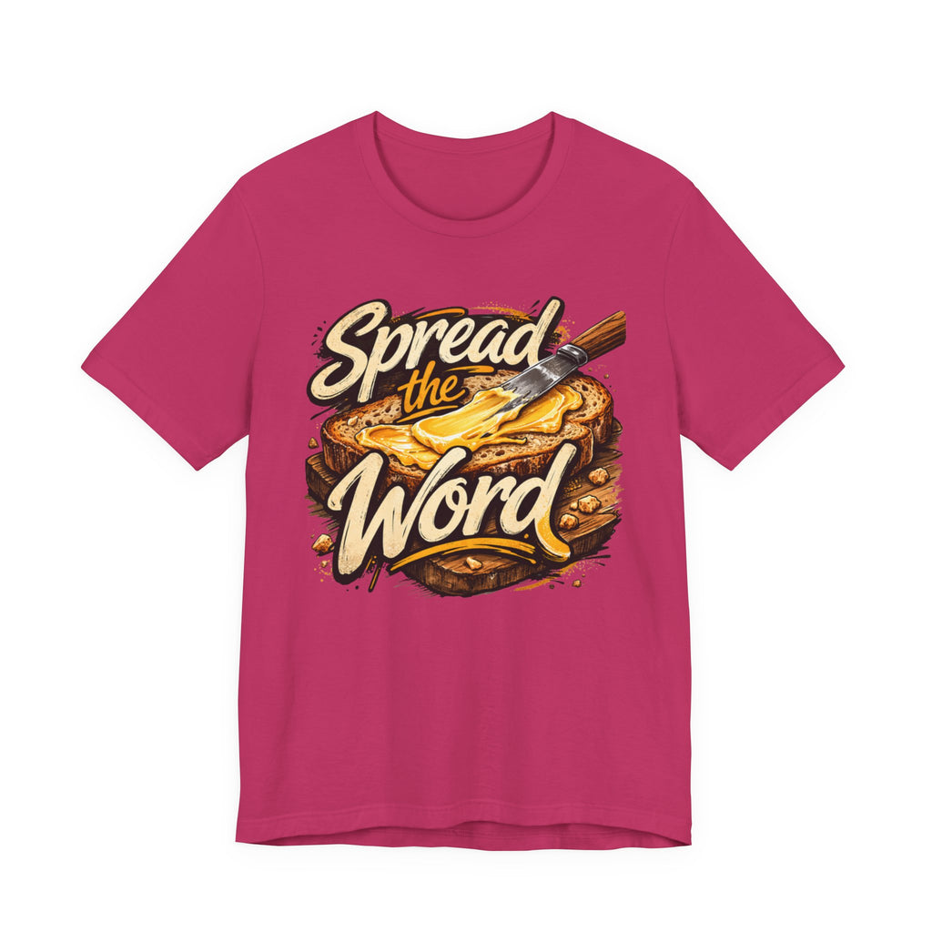Spread The Gospel Like Butter T-Shirt