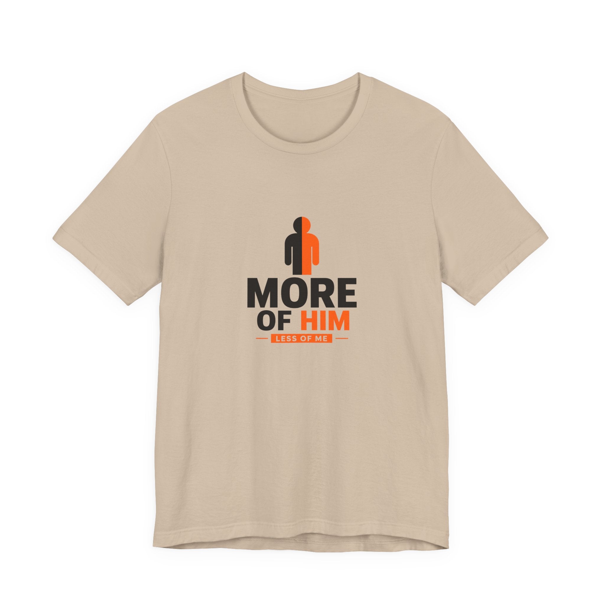 Less Of Me T-Shirt