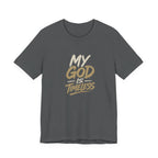 MY GOD IS TIMELESS T-SHIRT