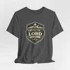 Trust In The Lord T-Shirt