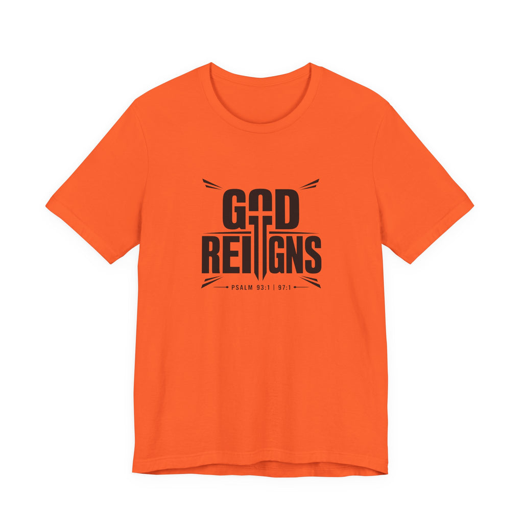 God Reigns T-Shirt