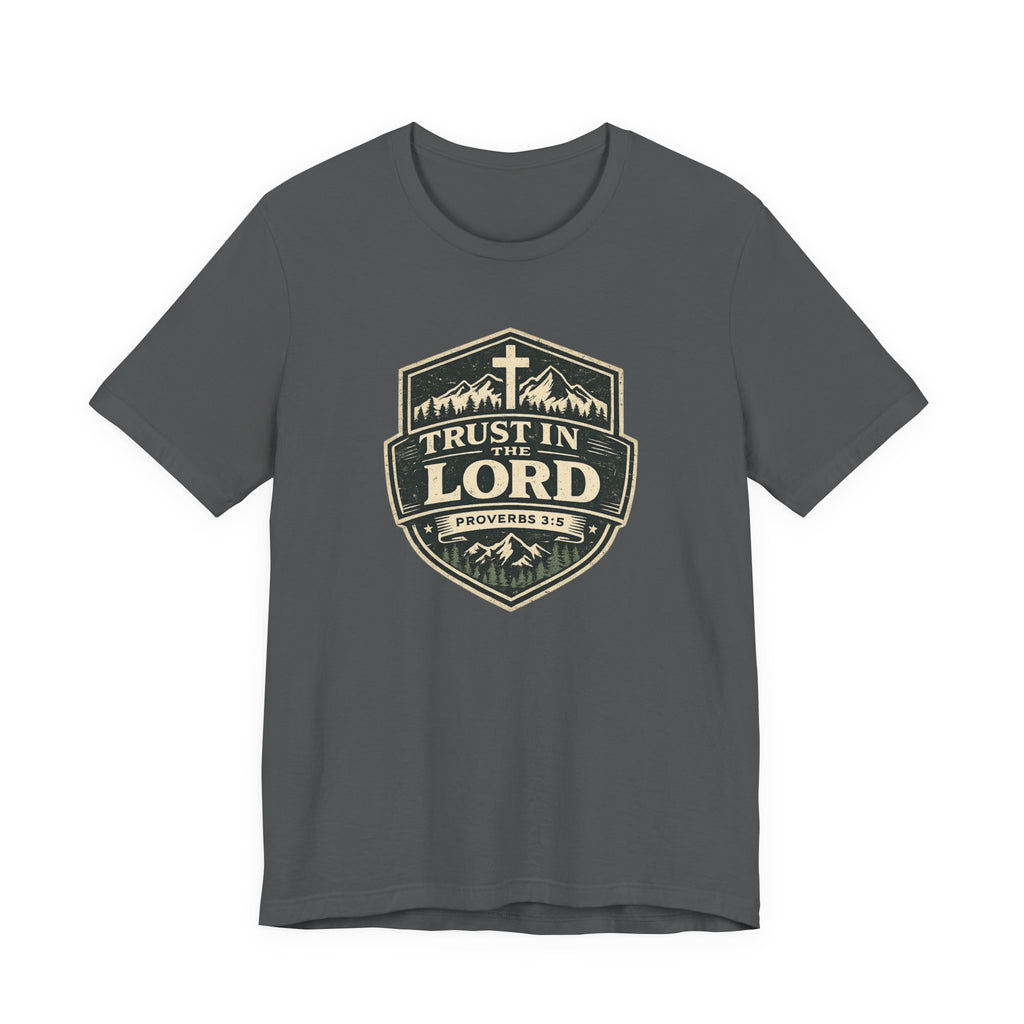 Trust In The Lord T-Shirt