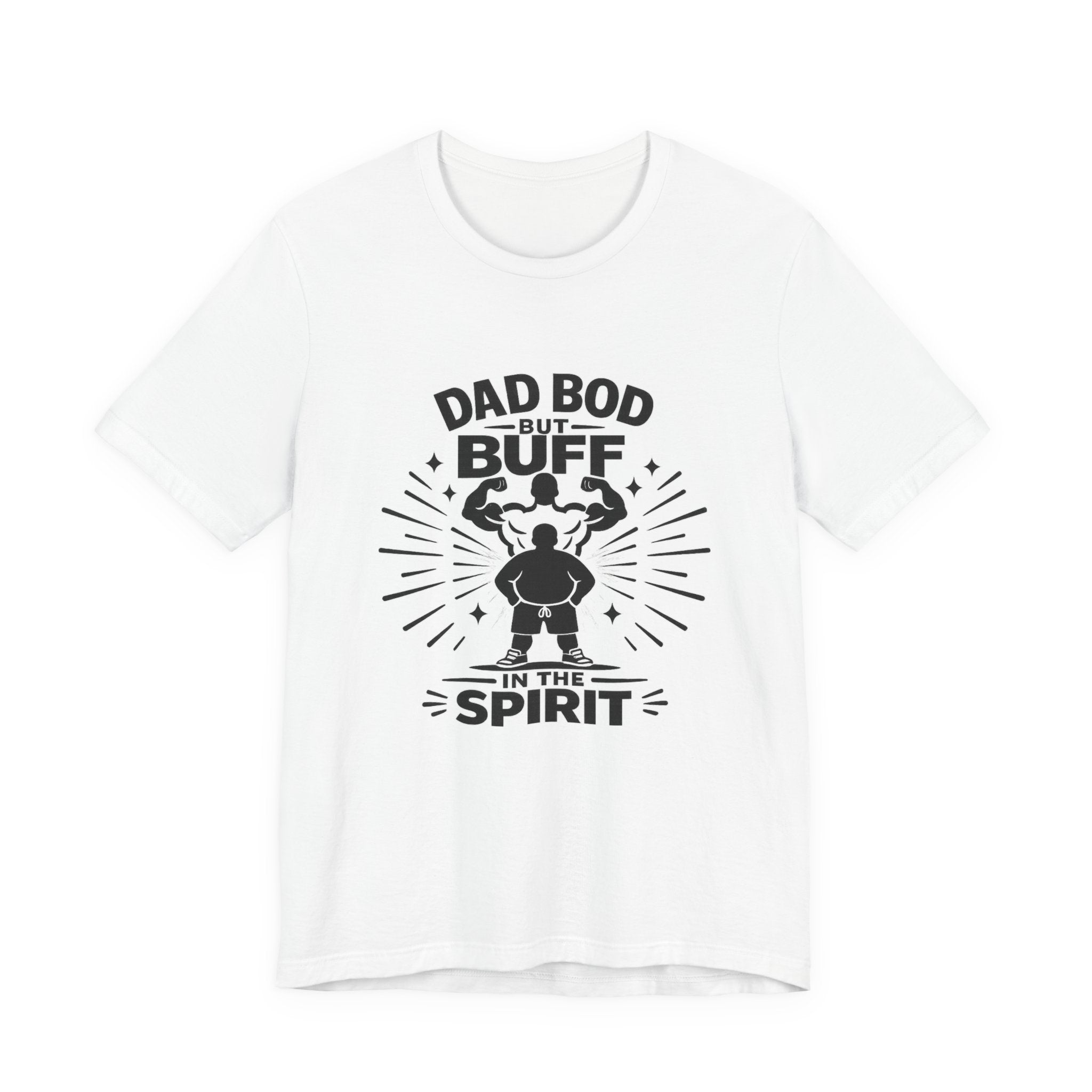 Dad Bod But Buff Spirit T-Shirt