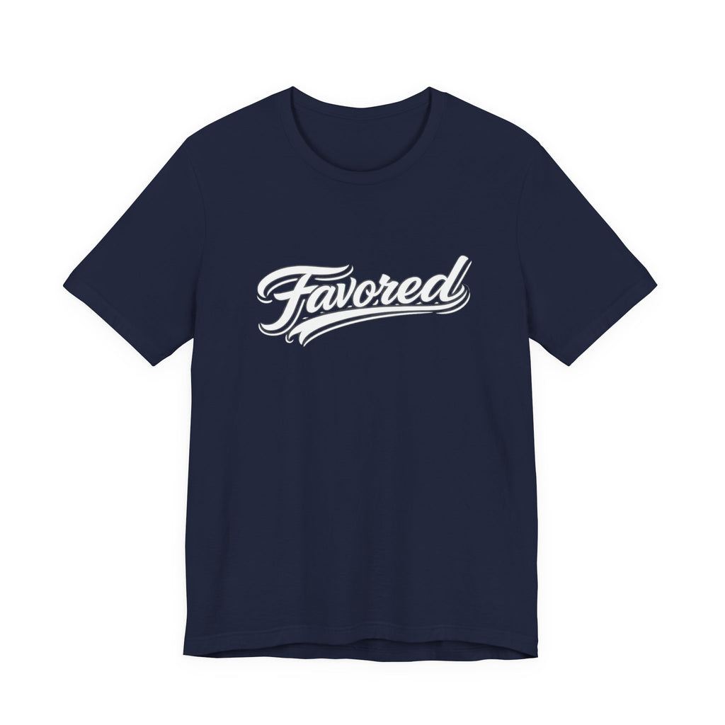 Favored T-Shirt