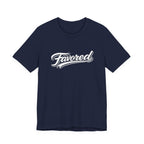 Favored T-Shirt