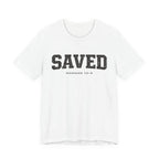 SAVED T-Shirt