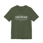 Chain Breaker T-Shirt