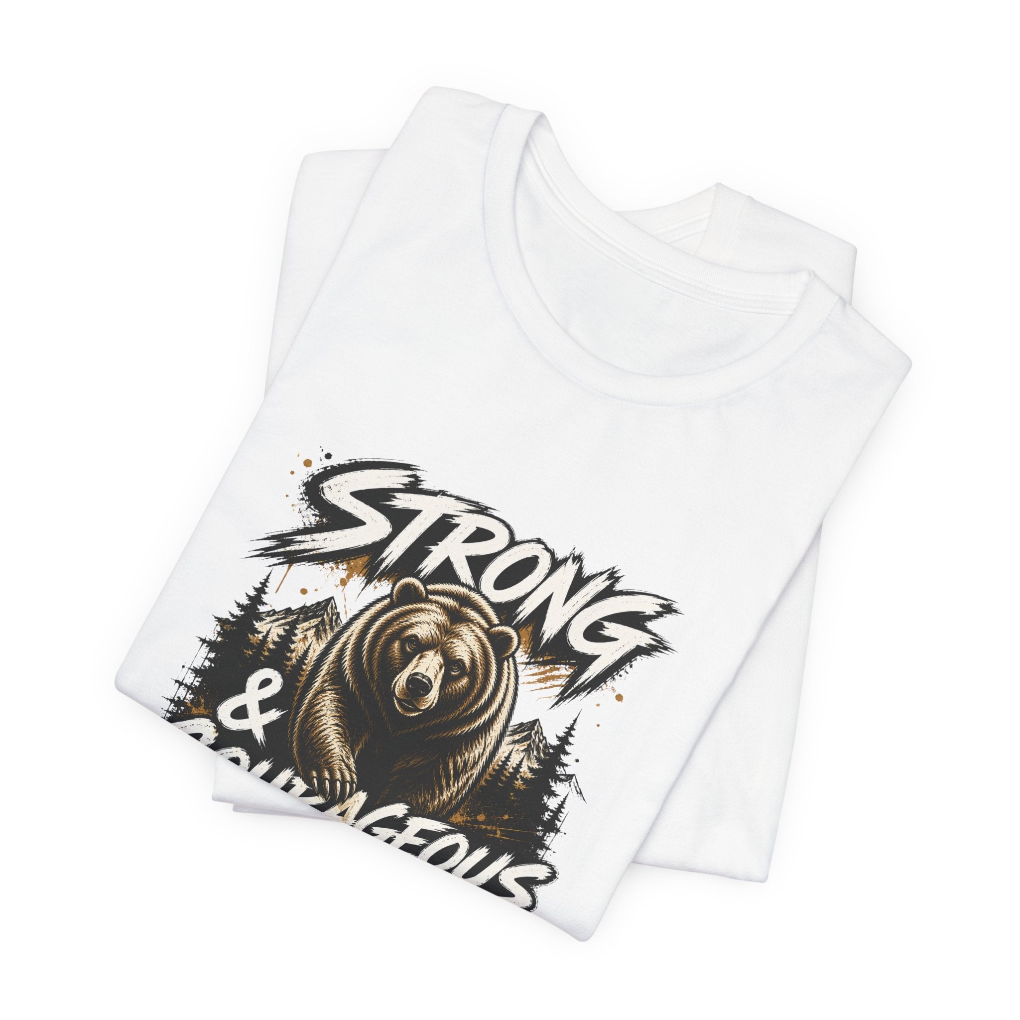 Be Strong and Courageous T-Shirt
