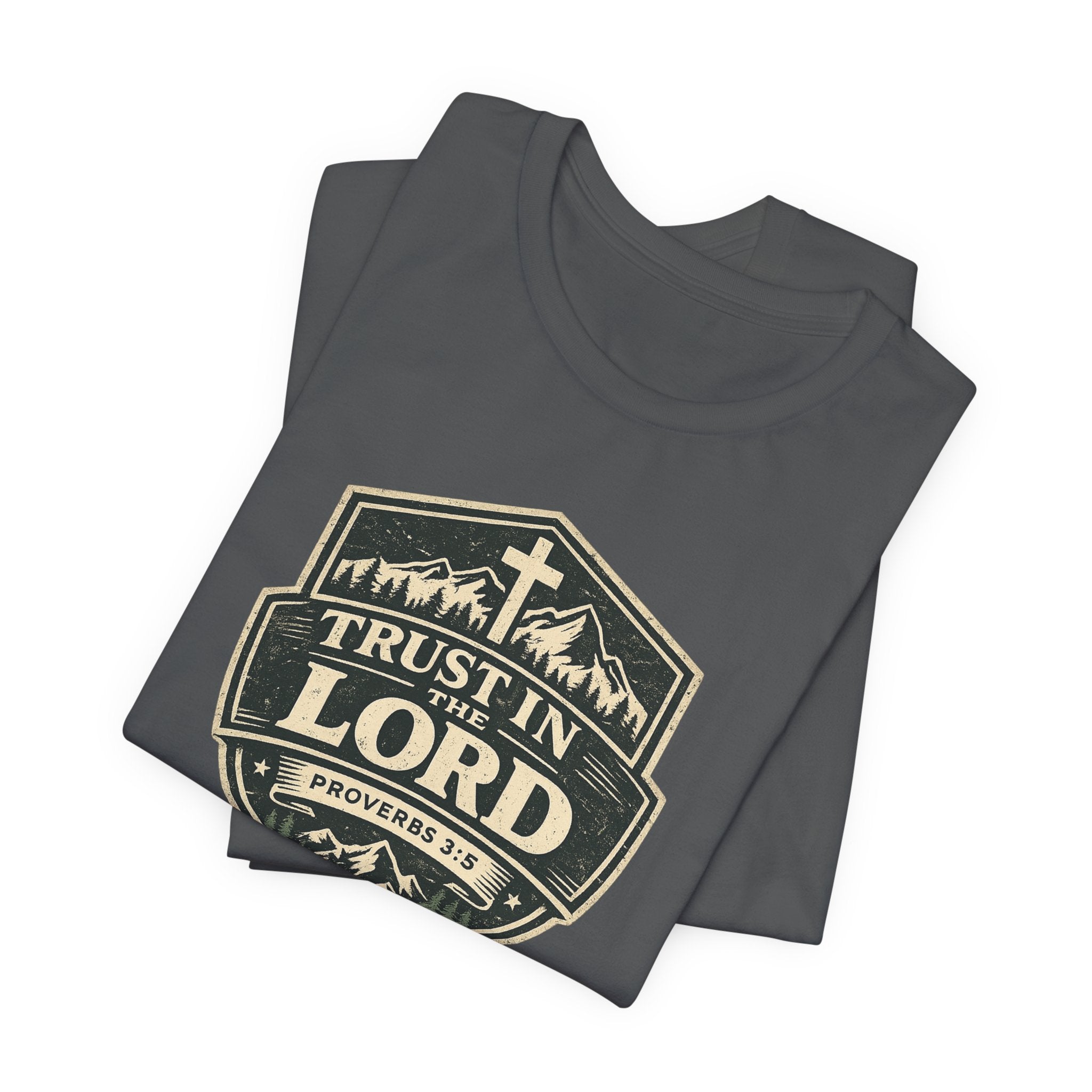 Trust In The Lord T-Shirt