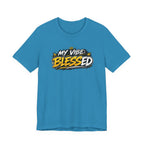 My Vibe: Blessed T-Shirt