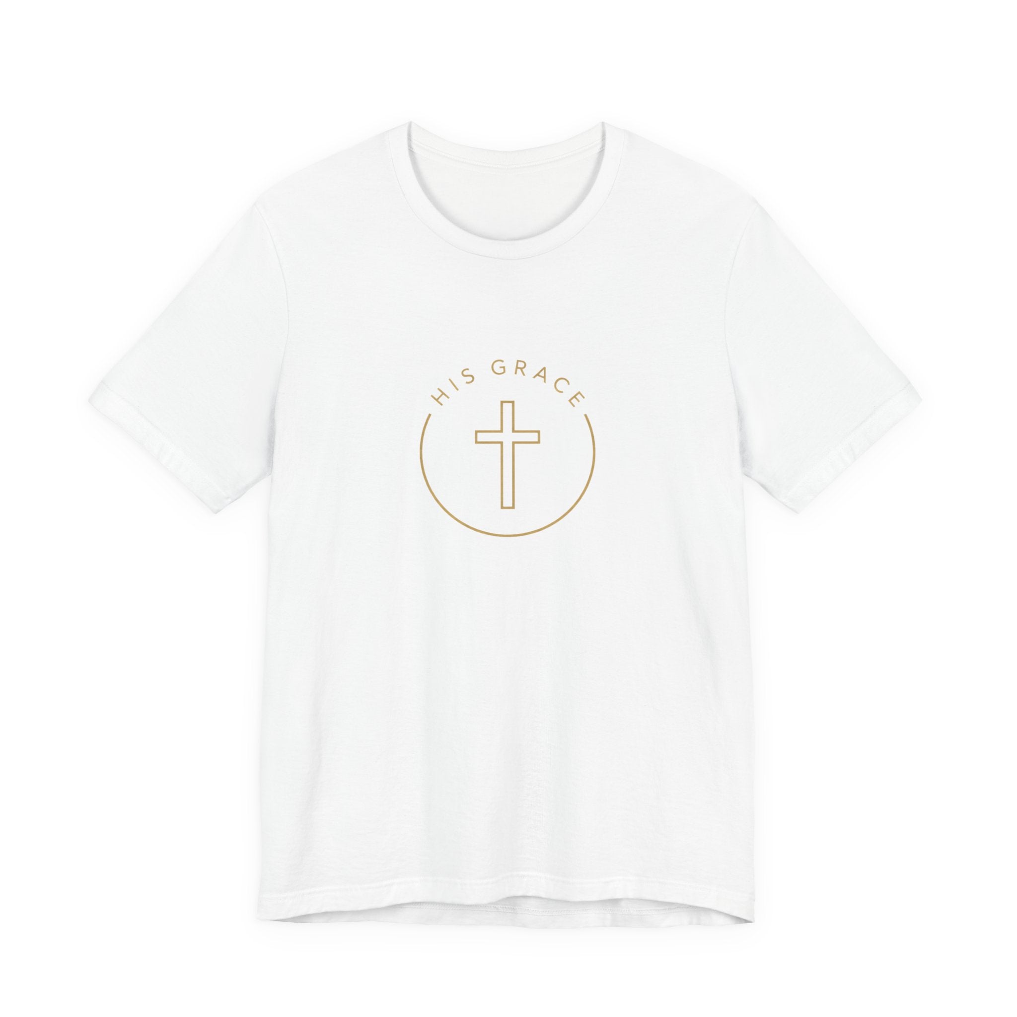 His Grace T-Shirt