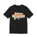 Saved By Grace T-Shirt