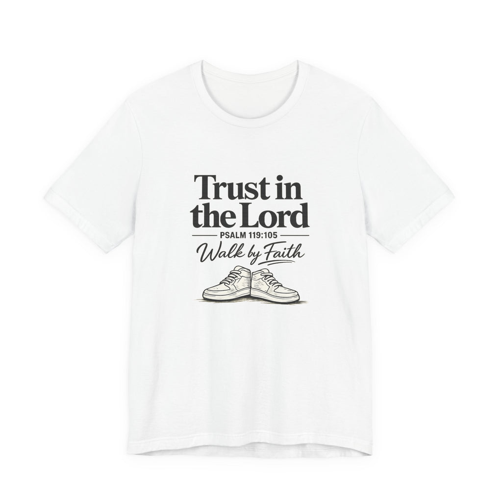 Trust In The Lord T-Shirt