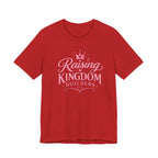 Raising Kingdom Builders T-Shirt