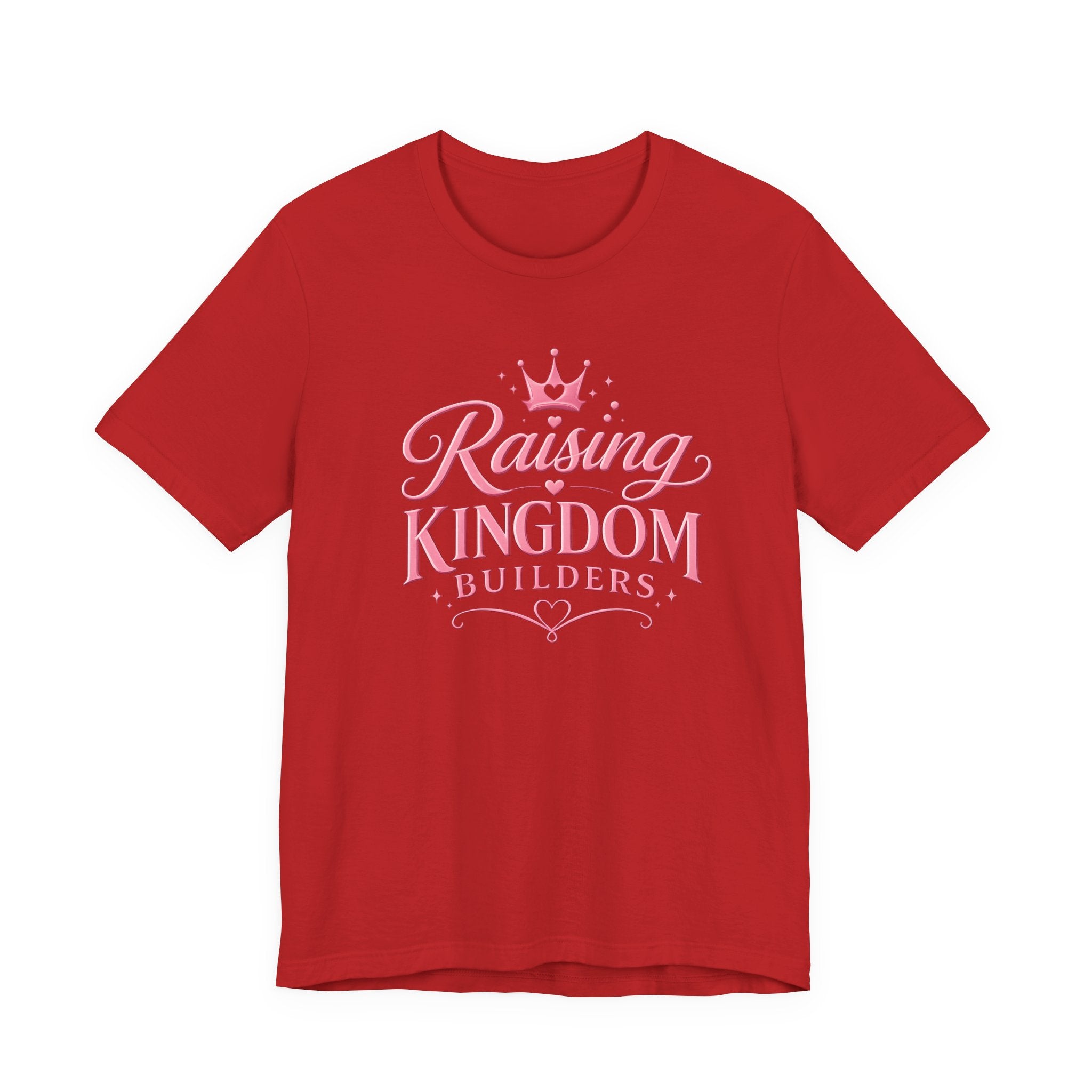 Raising Kingdom Builders T-Shirt