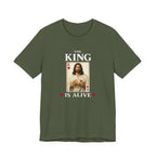 The King is Alive T-Shirt
