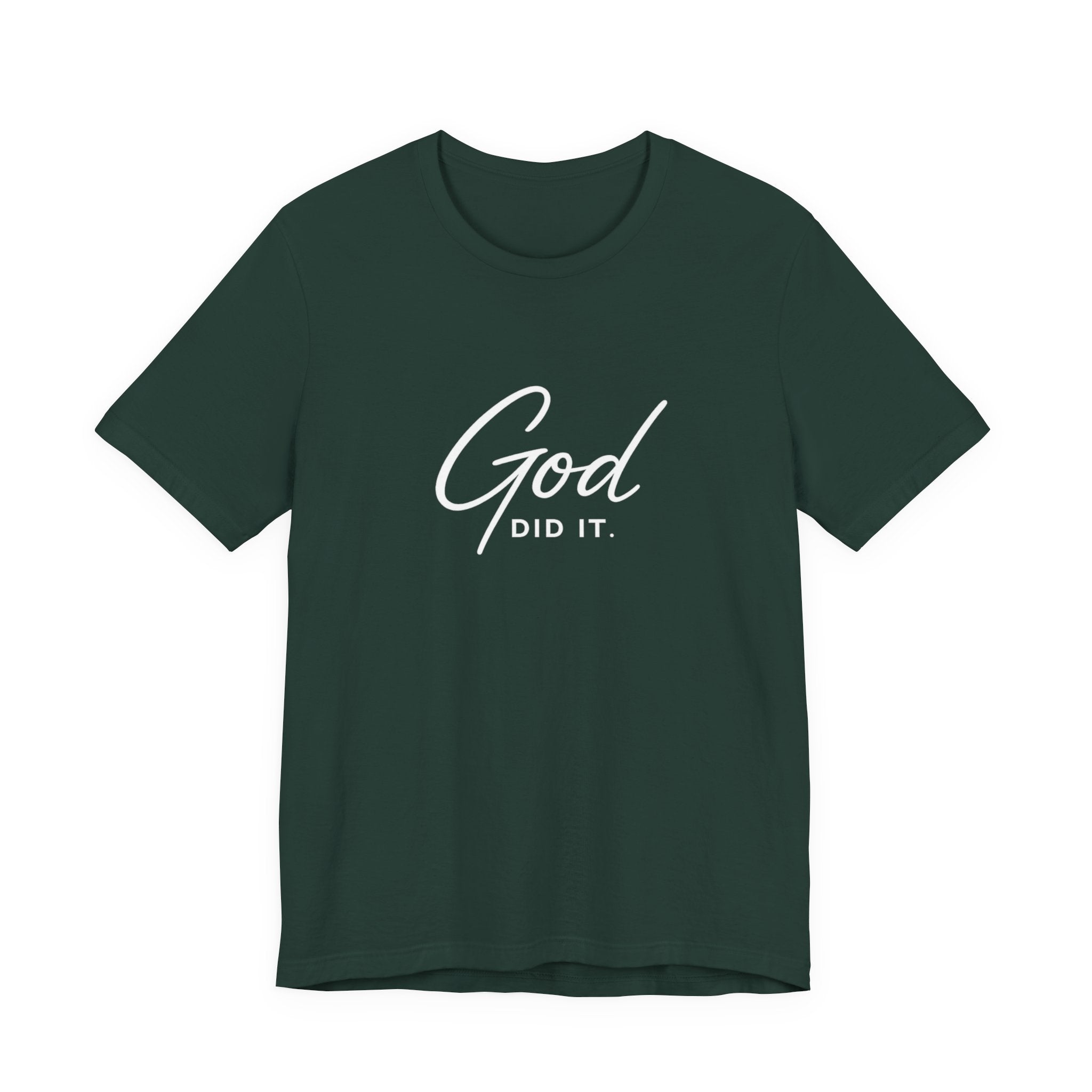 God Did It T-Shirt