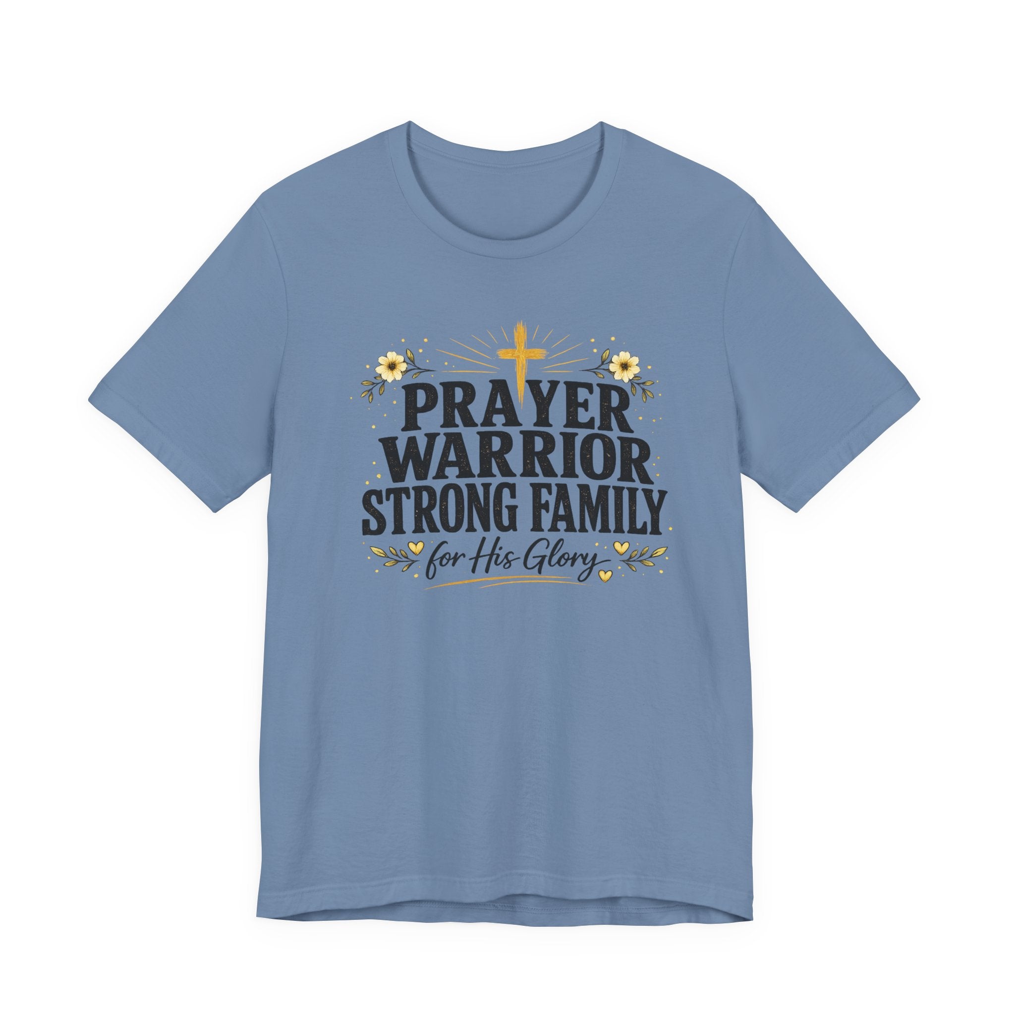 Prayer Warrior Strong Family T-Shirt