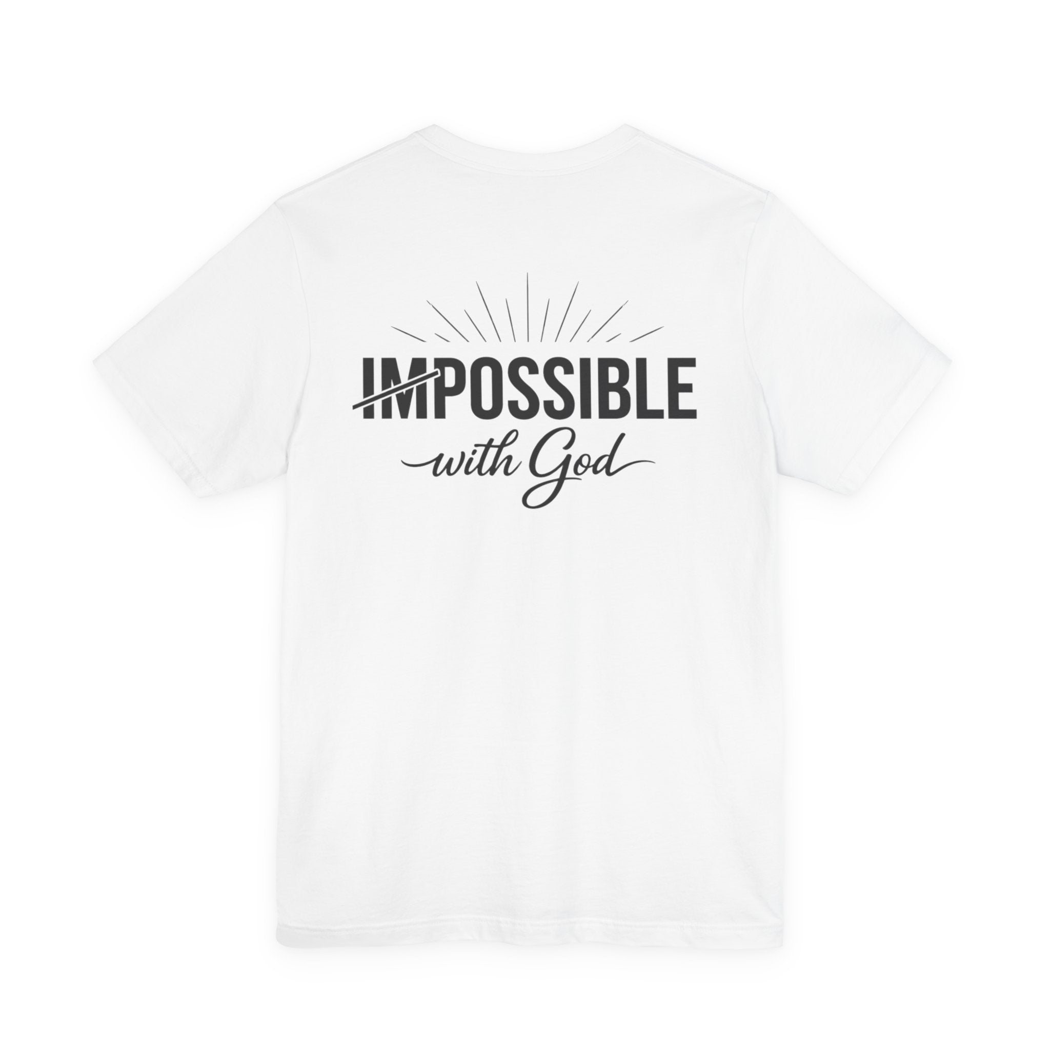 Impossible Is Possible with God T-Shirt