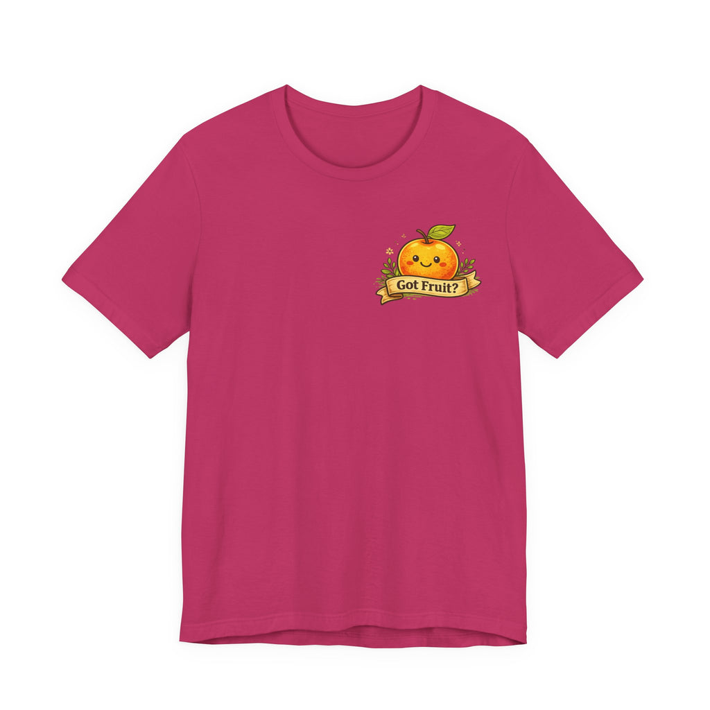 Got Fruit? T-Shirt