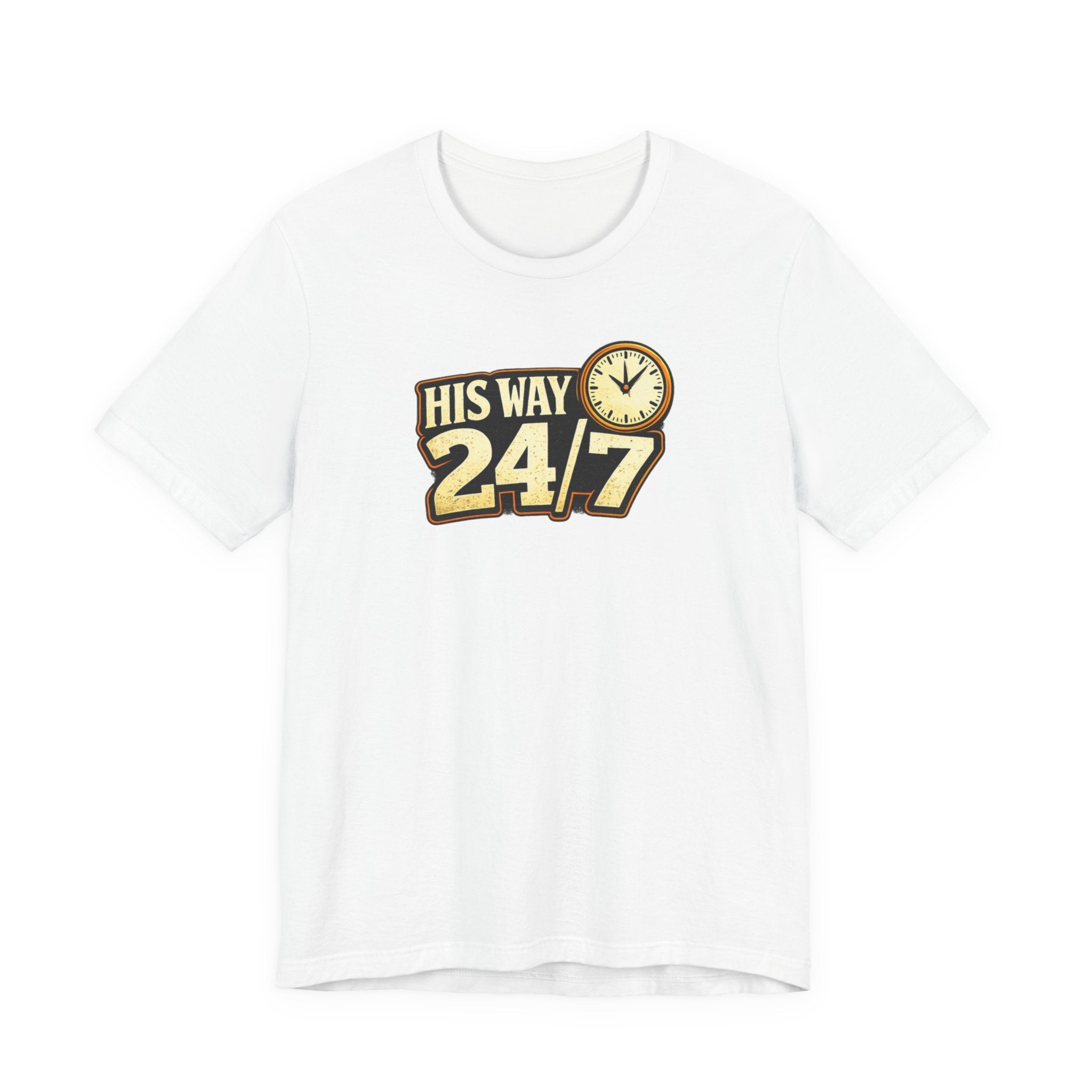 His Way 24/7 T-Shirt