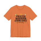 Prayer Warrior Strong Family T-Shirt