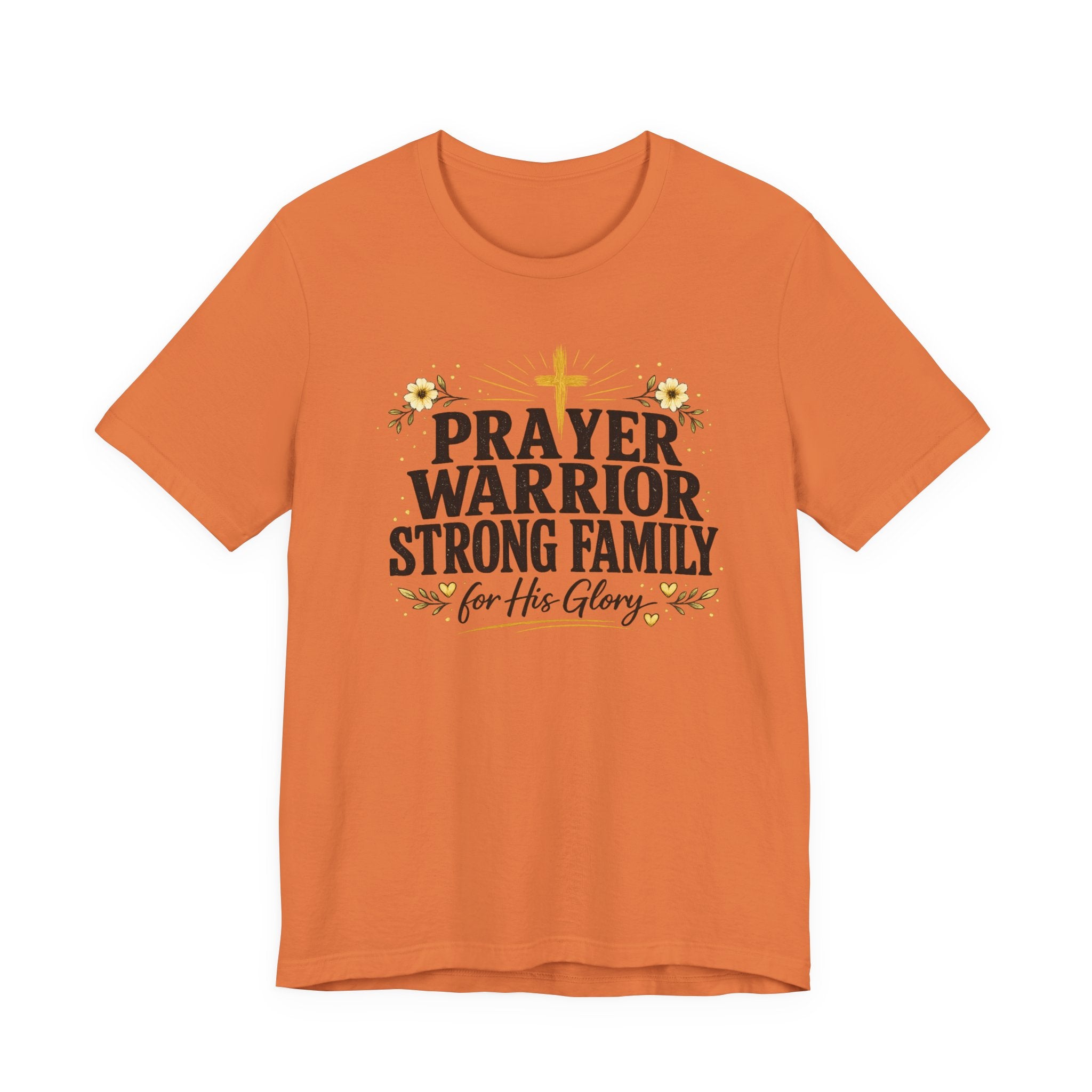 Prayer Warrior Strong Family T-Shirt