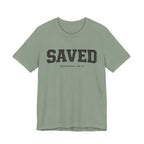 SAVED T-Shirt