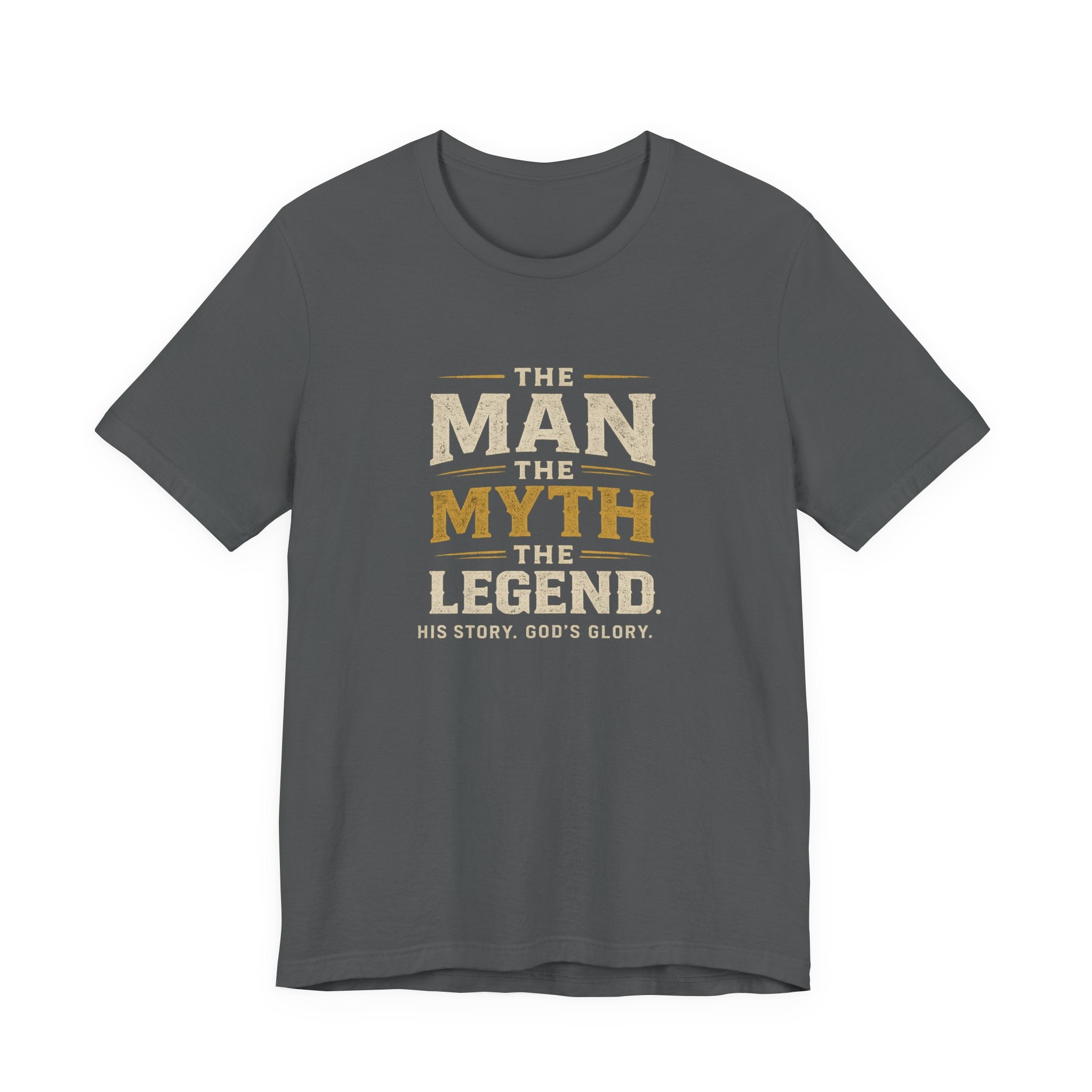 The Man The Myth The Legend T-Shirt