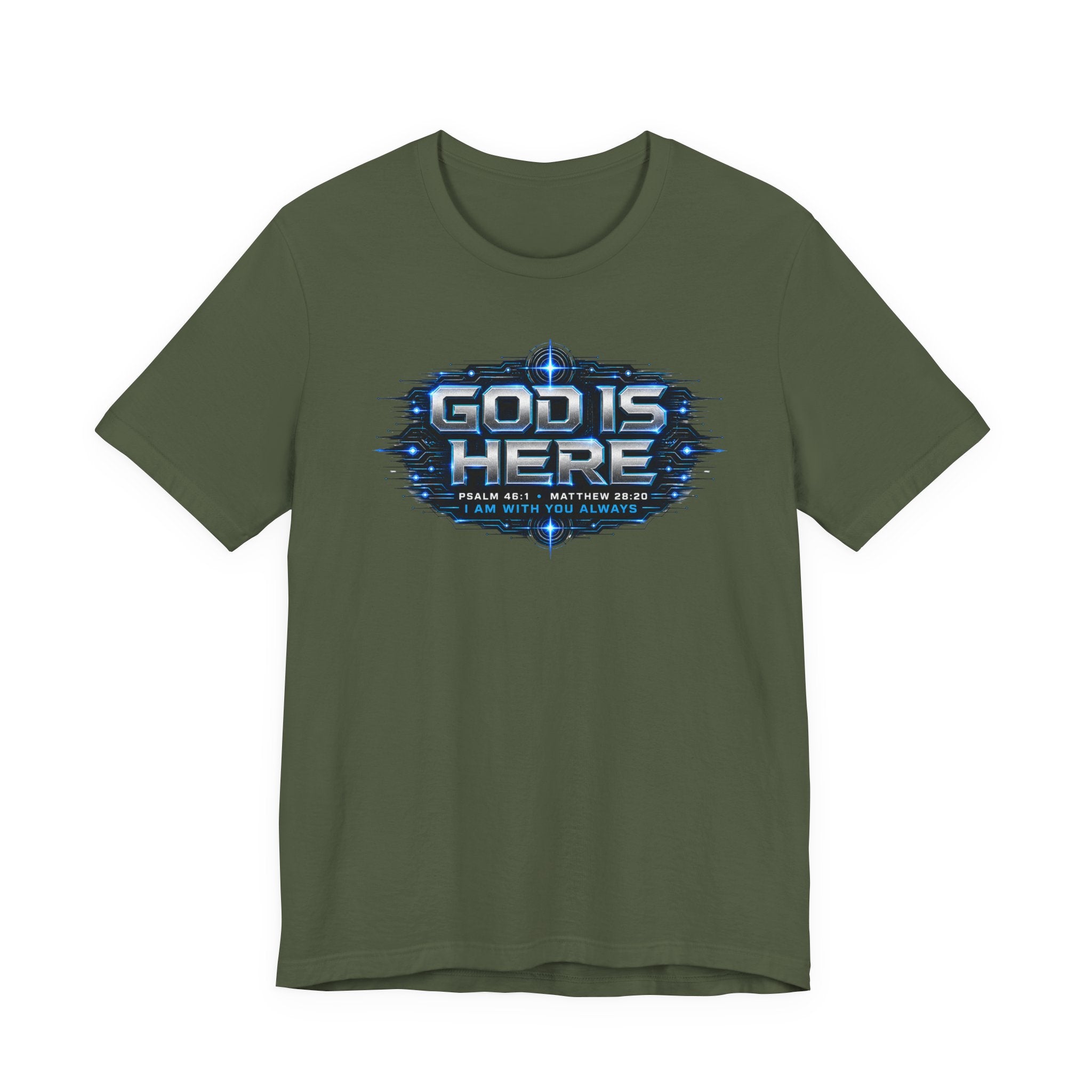 God Is Here T-Shirt