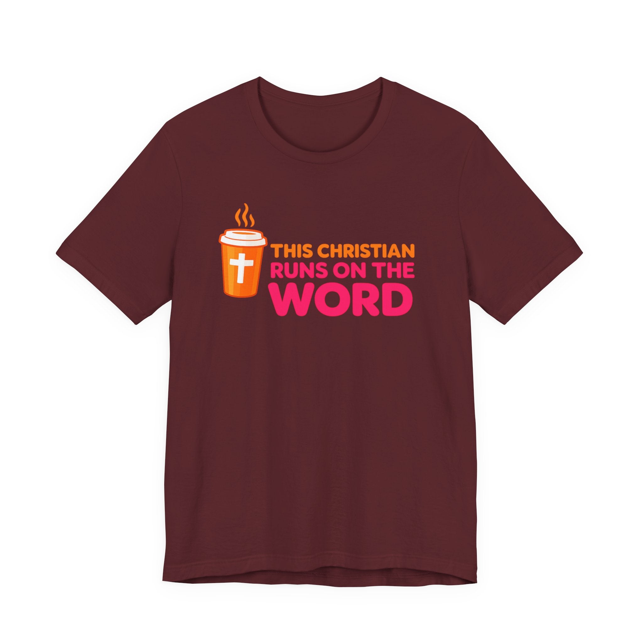 This Christian Runs On The Word T-Shirt