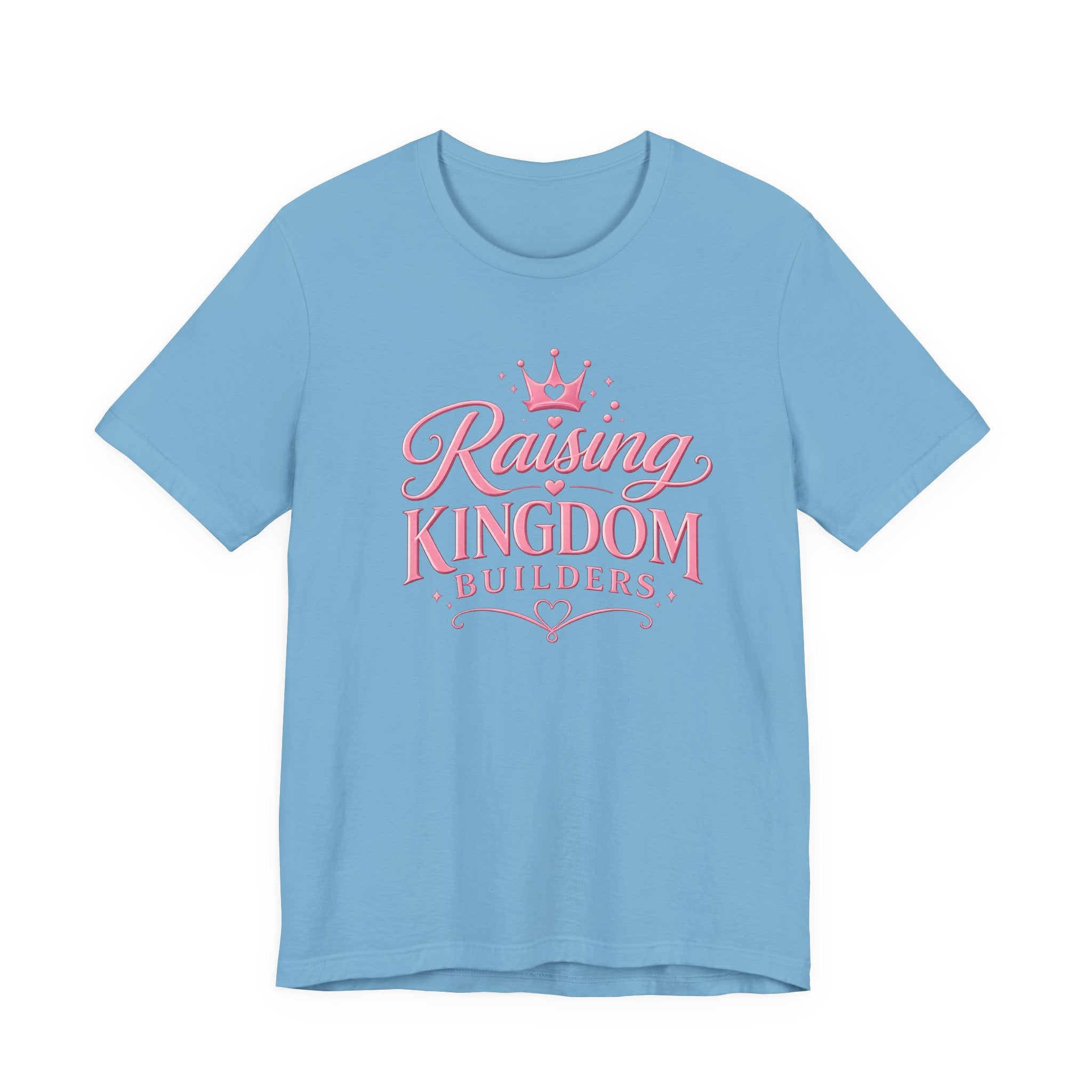 Raising Kingdom Builders T-Shirt