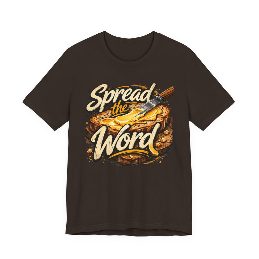 Spread The Gospel Like Butter T-Shirt