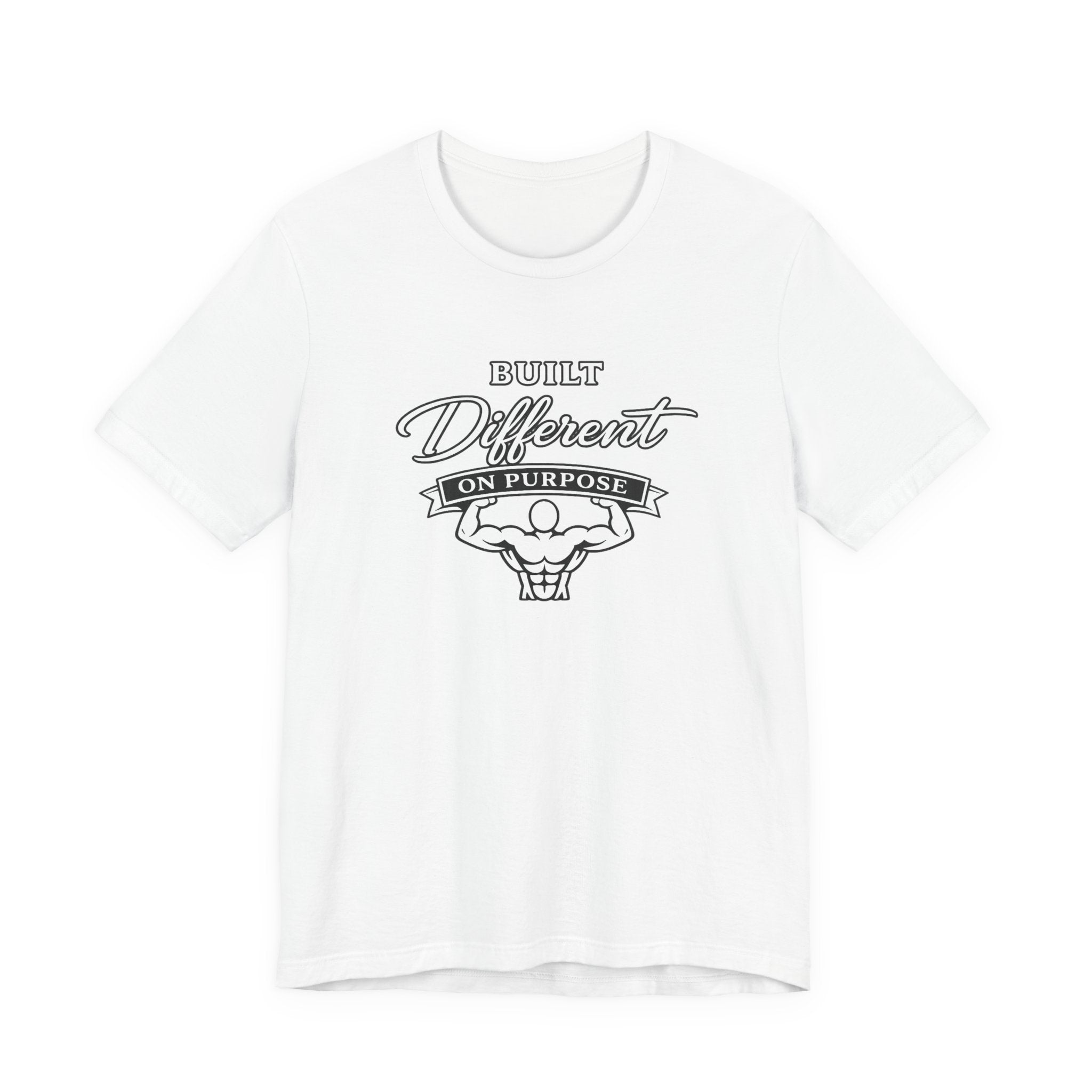 Built Different On Purpose T-Shirt