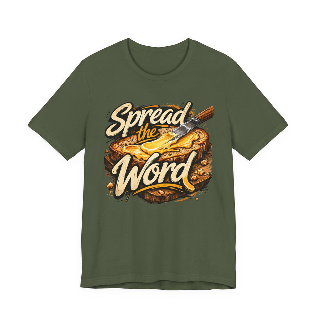 Spread The Gospel Like Butter T-Shirt