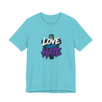 Love Over Hate T-Shirt