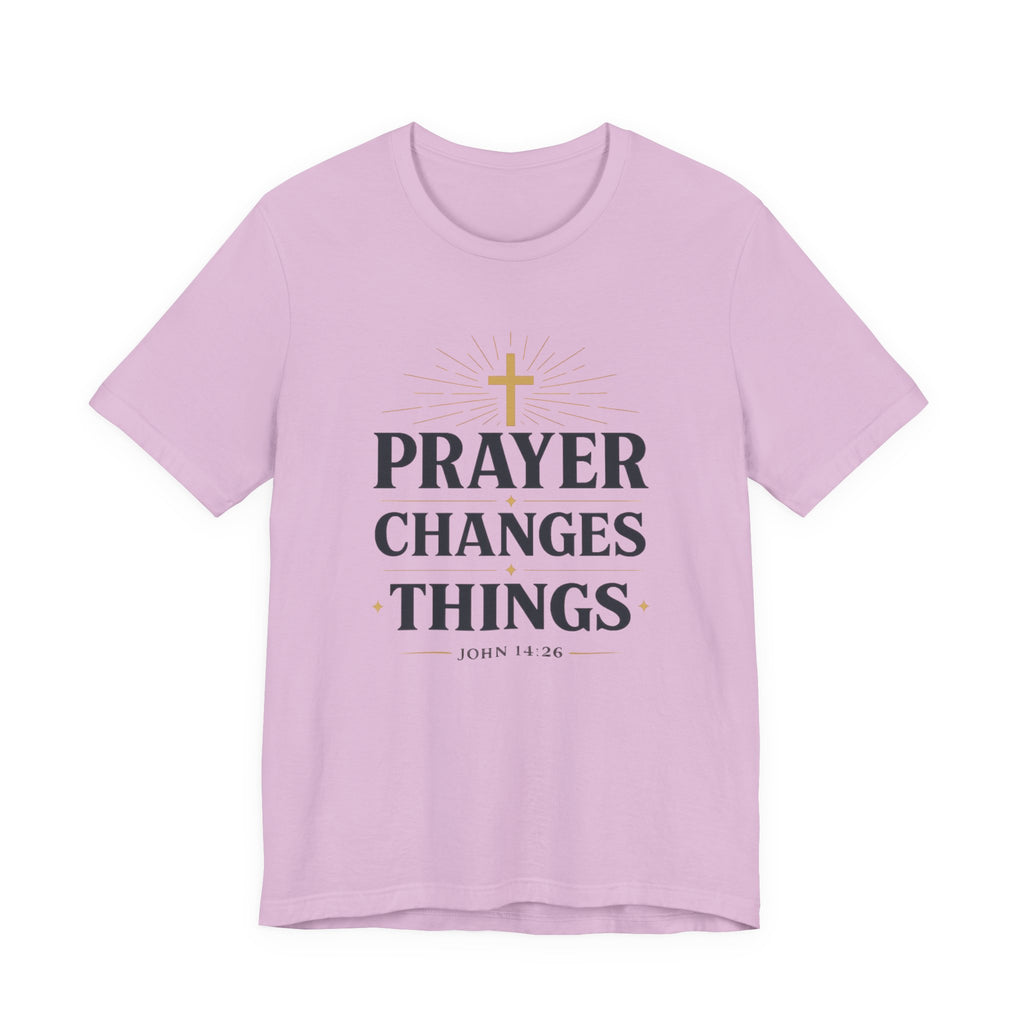Prayer Changes Things T-Shirt