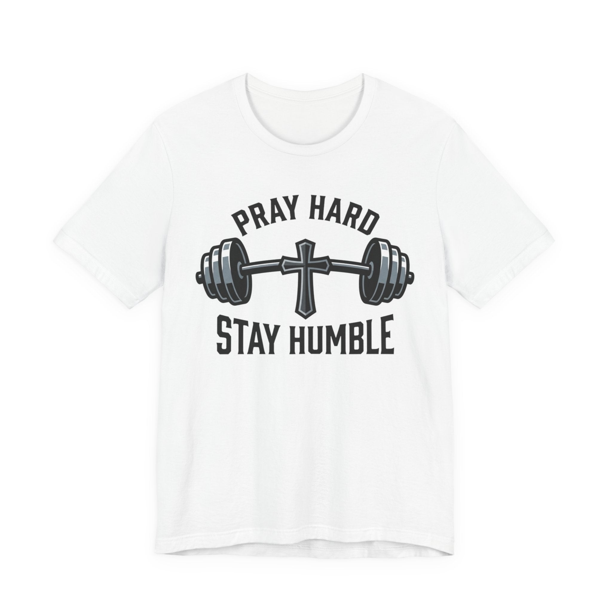 Pray Hard Stay Humble T-Shirt