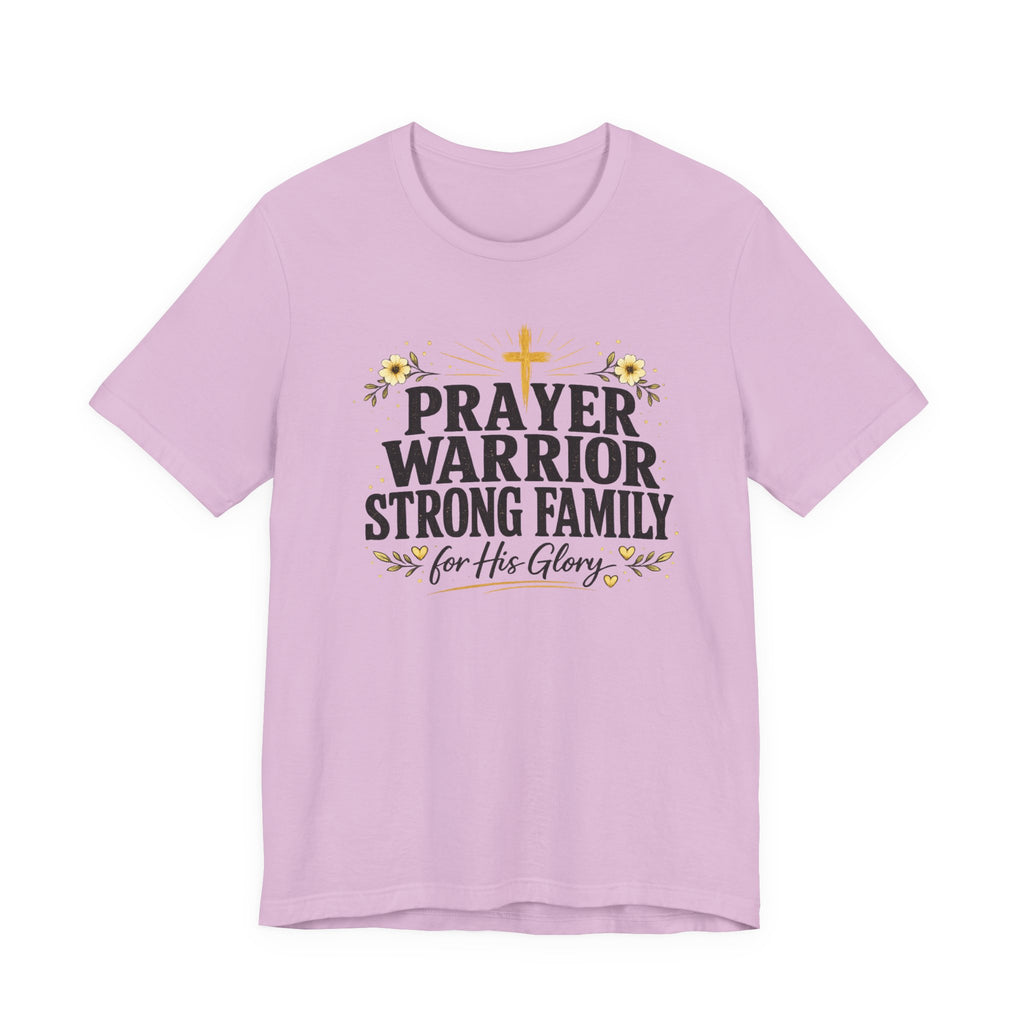 Prayer Warrior Strong Family T-Shirt