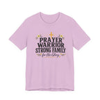 Prayer Warrior Strong Family T-Shirt