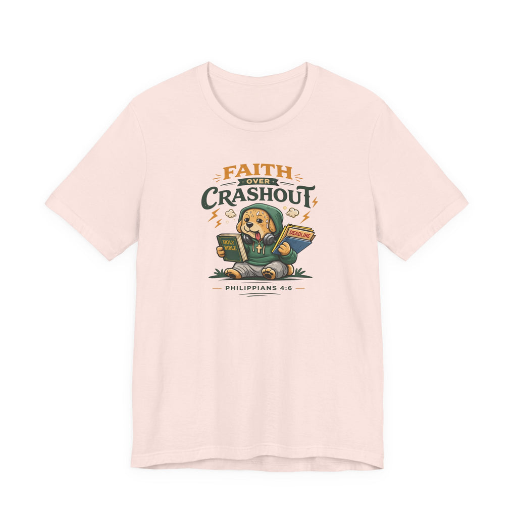 Faith Over Crashout T-Shirt