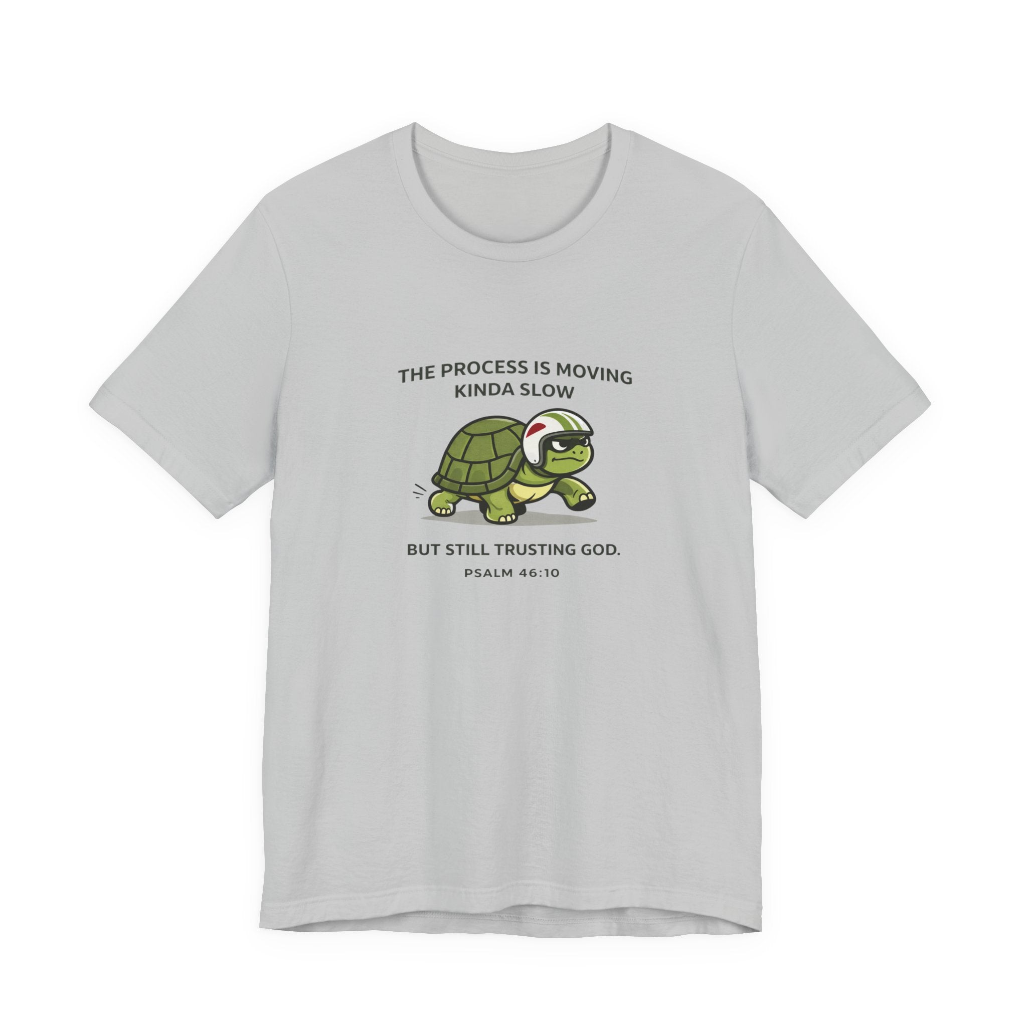 The Process Is Slow T-Shirt