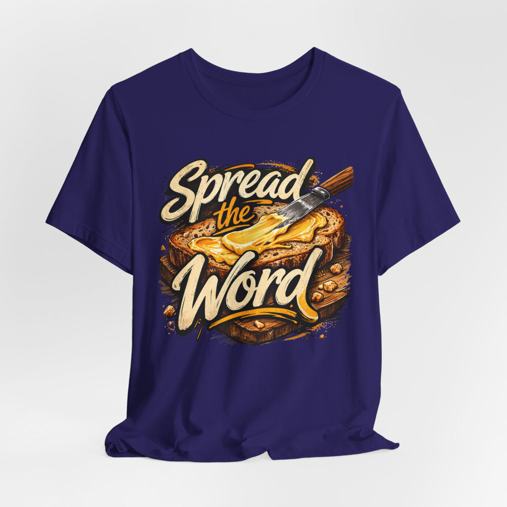 Spread The Gospel Like Butter T-Shirt