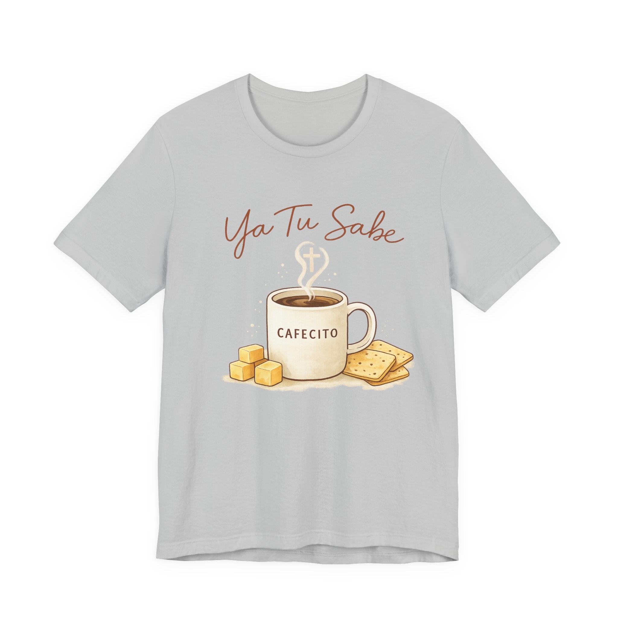 Ya Tu Sabe T-Shirt