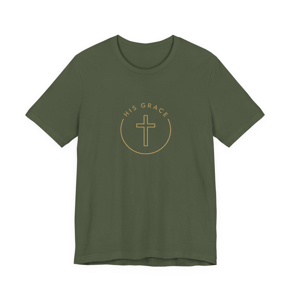 His Grace T-Shirt