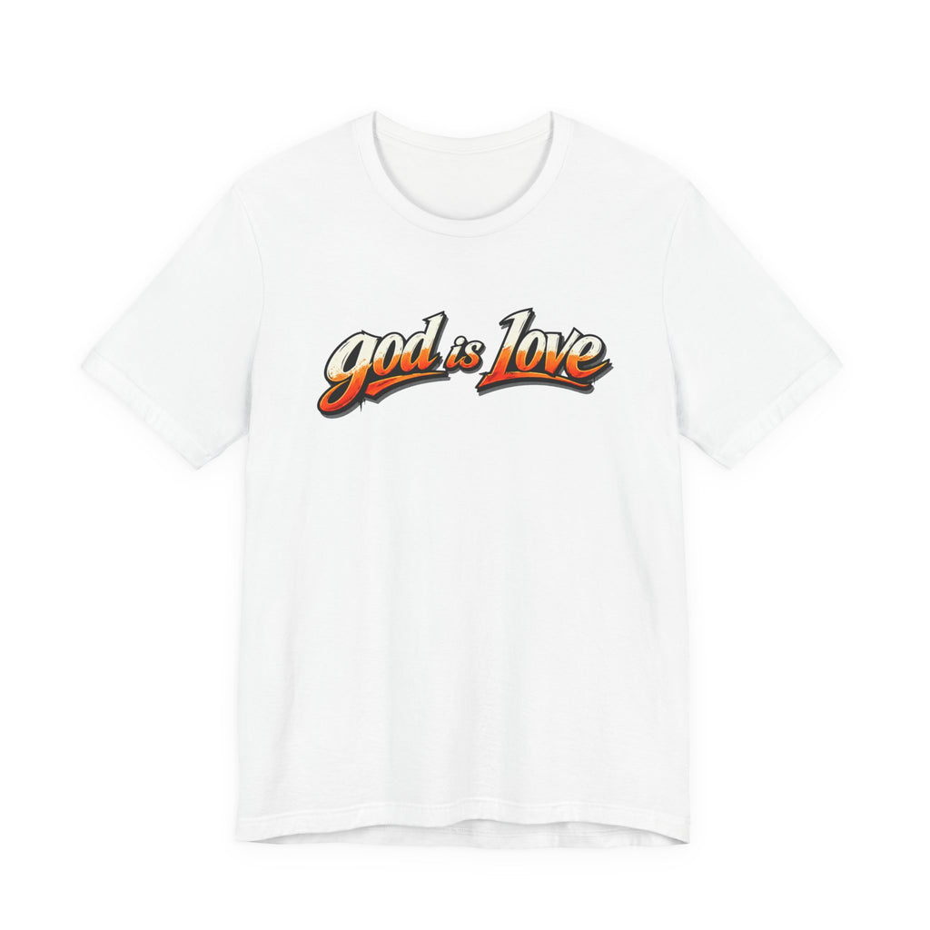God Is Love T-Shirt