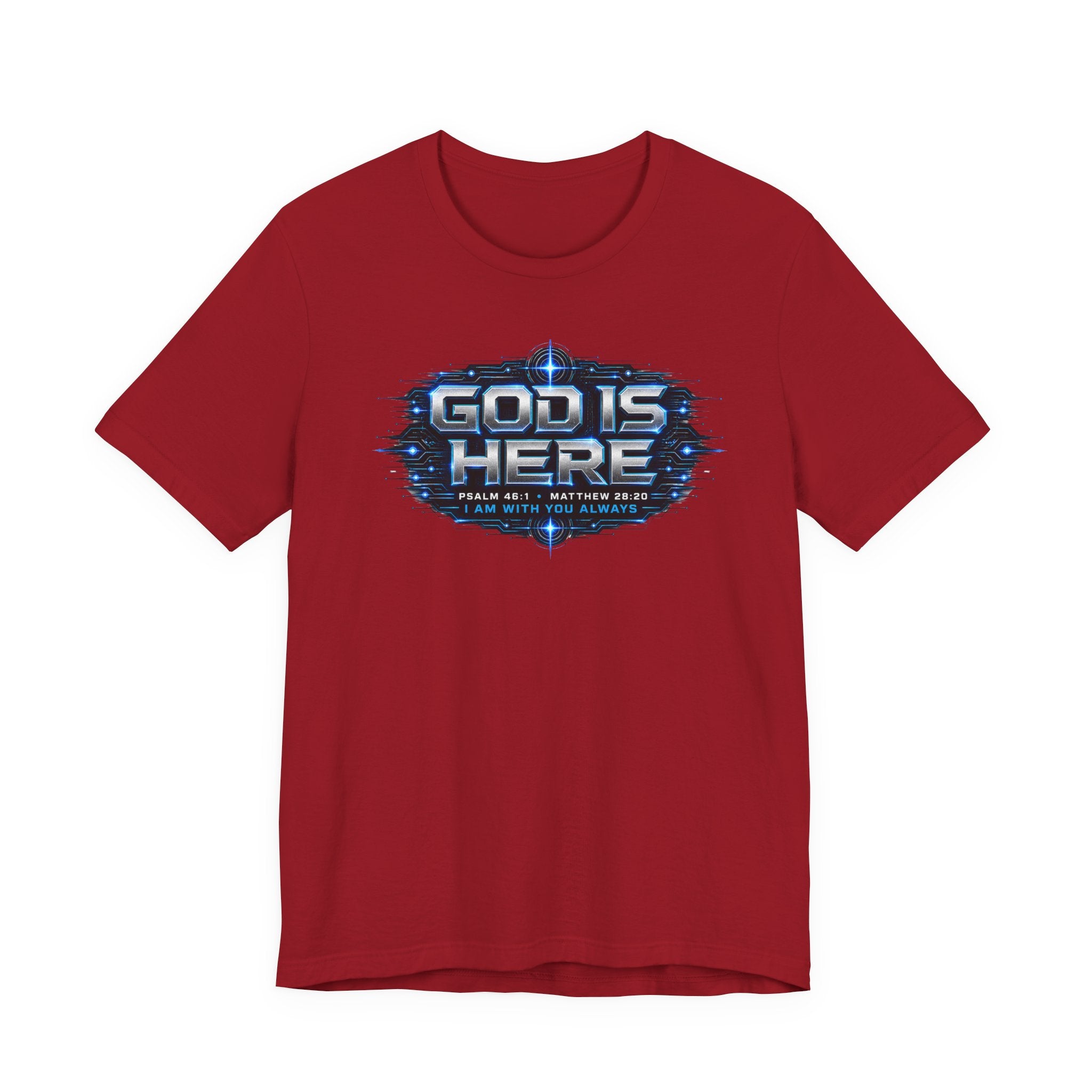 God Is Here T-Shirt