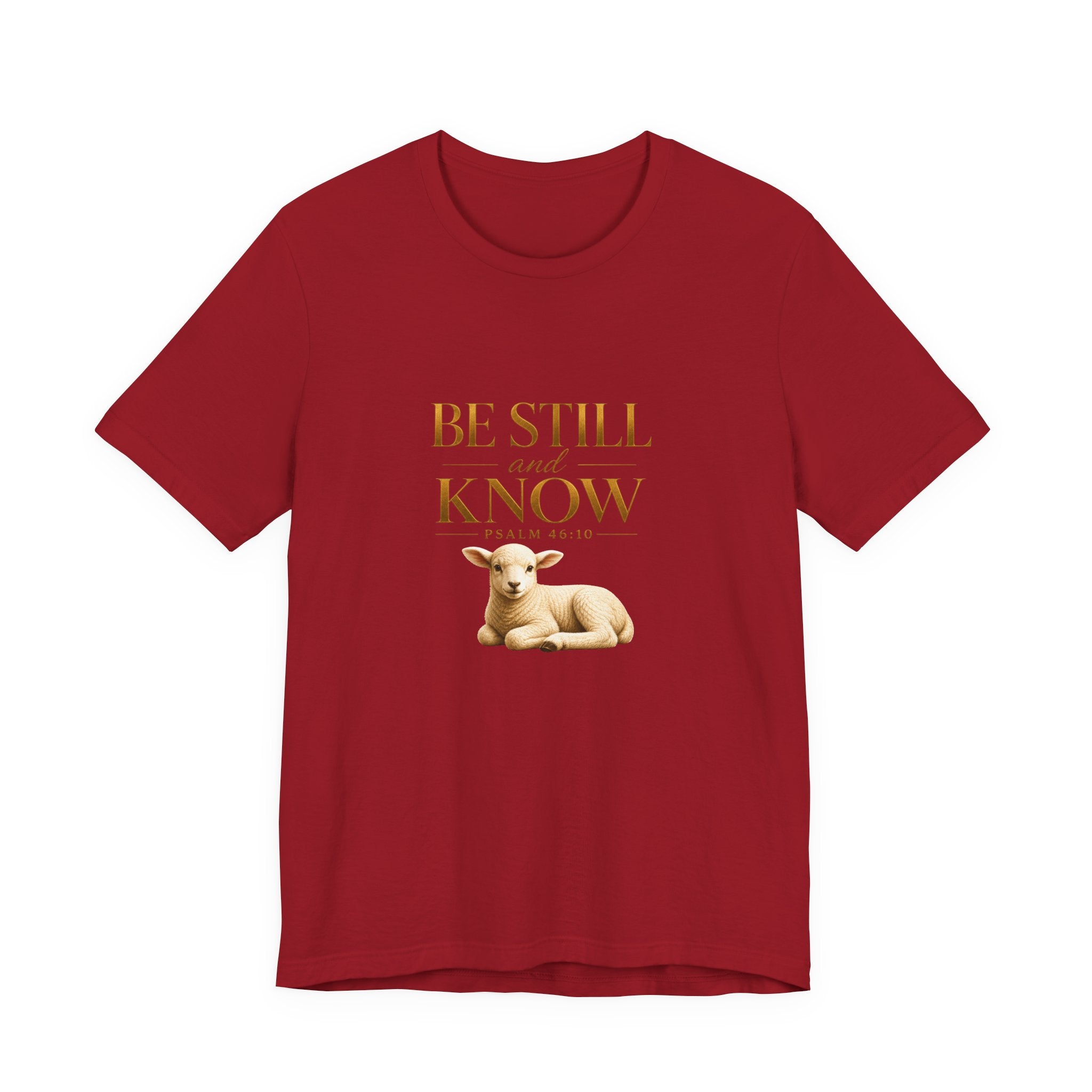 Be Still And Know T-Shirt