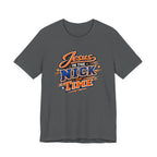 Jesus In The Nick Of Time T-Shirt